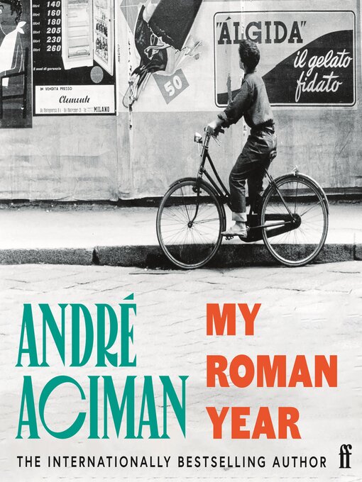 Title details for My Roman Year by André Aciman - Available